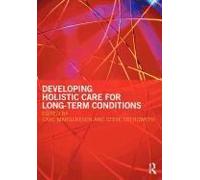 Developing Holistic Care For Long-Term Conditions