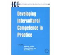 Developing Intercultural Competence in Practice, Languages for Intercultural Communication and Education, 1