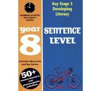 Developing Key Stage 3 Literacy: Sentence Level Year 8: Grammar Activities for Literacy Lessons (Developing Literacy) Moorcroft, Christine (Auteur)