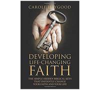Developing Life-Changing Faith