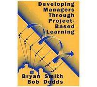 Developing Managers Through Project-Based Learning