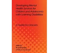 Developing Mental Health Services For Children And Adolescents With Learning Disabilities