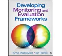 Developing Monitoring and Evaluation Frameworks by Ian Patrick Ian Patrick (Auteur)