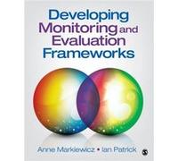 Developing Monitoring and Evaluation Frameworks by Ian Patrick Ian Patrick (Auteur)