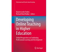 Developing Online Teaching In Higher Education
