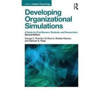 Developing Organizational Simulations George C Thornton, Mueller - Hanson Iii, Rupp Rose A , Deborah E (Auteur)