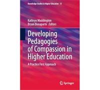 Developing Pedagogies of Compassion in Higher Education - Springer International Publishing AG - Springer International Publishing AG - Livre en Anglais - Springer International Publishing AGSpringer 