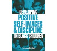 Developing Positive Self-Images & Discipline in Black Children
