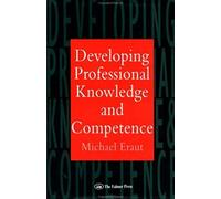 Developing Professional Knowledge And Competence