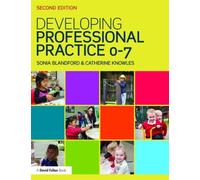 Developing Professional Practice 0-7