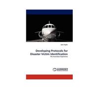 Developing Protocols For Disaster Victim Identification