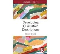 Developing Qualitative Descriptions - Roger Chafe - Taylor amp Francis Ltd - Livre en Anglais - Hardback Roger ChafeRoger Chafe (Auteur)