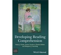 Developing Reading Comprehension by Margaret J. University of York Snowling Margaret J. University of York Snowling (Auteur)
