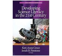 Developing Science Literacy In The 21st Century