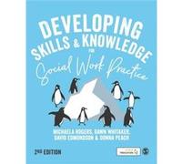 Developing Skills and Knowledge for Social Work Practice by Donna Peach Donna Peach (Auteur)
