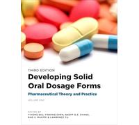 Developing Solid Oral Dosage Forms: Pharmaceutical Theory and Practice