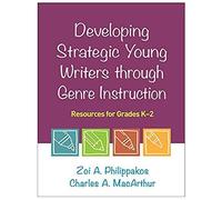 Developing Strategic Young Writers Through Genre Instruction