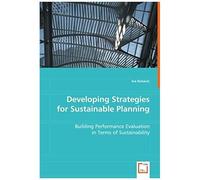 Developing Strategies For Sustainable Planning: Building Performance Evaluation In Terms Of Sustainability