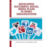 Developing Successful Social Media Plans in Sport Organizations