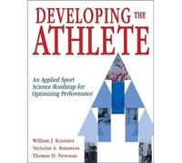 Developing the Athlete by Thomas Newman Thomas Newman (Auteur)