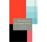 Developing the Ict-Capable School Howard Tanner, John Parkinson, Steve Kennewell (Auteur)