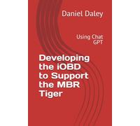 Developing the iOBD to Support the MBR Tiger: Using Chat GPT