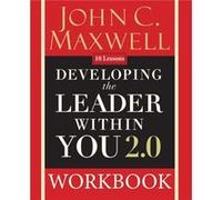 Developing the Leader Within You 2.0 Workbook by John C. Maxwell Inconnu (Auteur)