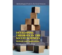 Developing Theories in the Social Sciences: Methods and Applications