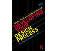 Developing Your Design Process Six Key Concepts for Studio - Albert Smith - Routledge - ebook (ePub) - Livre