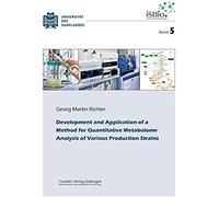 Development And Application Of A Method For Quantitative Metabolome Analysis Of Various Produc-Tion Strains