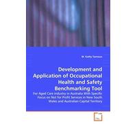 Development And Application Of Occupational Health And Safety Benchmarking Tool