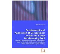 Development And Application Of Occupational Health And Safety Benchmarking Tool