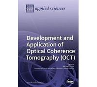 Development And Application Of Optical Coherence Tomography (Oct)
