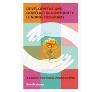 Development and Conflict in Community Lending Programs: A Socio-cultural Perspective