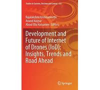 Development And Future Of Internet Of Drones (Iod): Insights, Trends And Road Ahead