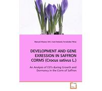 Development And Gene Exression In Saffron Corms (Crocus Sativus L.): An Analysis Of Ests During Growth And Dormancy In The Corm Of Saffron