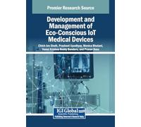 Development and Management of Eco-Conscious IoT Medical Devices