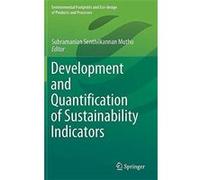 Development And Quantification Of Sustainability Indicators