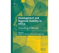 Development and Regional Stability in Africa: Unlocking Potential