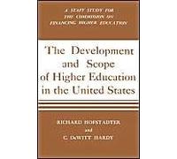 Development And Scope Of Higher Education In The United States: A Staff Study For The Commission On Financing Higher Education
