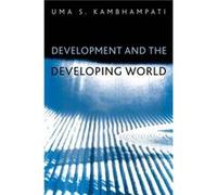 Development and the Developing World by Uma S. Reading University Kambhampati Kambhampati, Uma S. (Auteur)