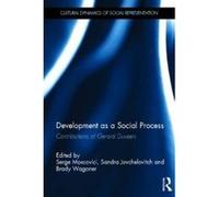 Development as a Social Process - [Version Originale] Serge Moscovici, Sandra Jovchelovitch, Brady Wagoner, (Auteur)