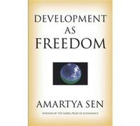 Development as Freedom Sen, Amartya (Auteur)