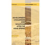Development Challenges And Solutions After The Arab Spring