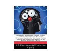 Development Document For Proposed Effluent Limitations Guidelines And New Source Performance Standards For The: Textile, Friction Materials And Sealin