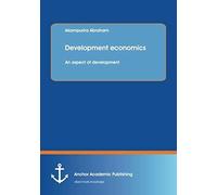 Development Economics: An Aspect Of Development