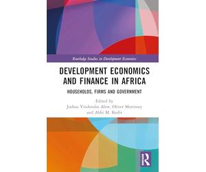 Development Economics and Finance in Africa: Households, Firms and Government