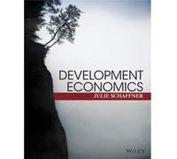 Development Economics by Julie Schaffner Julie Schaffner (Auteur)