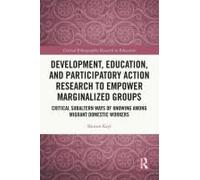 Development, Education, And Participatory Action Research To Empower Marginalized Groups