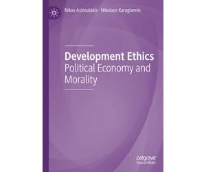 Development Ethics: Political Economy and Morality
